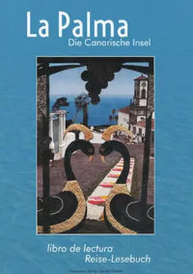 Castro / Göbel / Eigen |  La Palma. Die Canarische Insel | Buch |  Sack Fachmedien