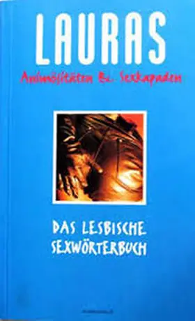 Méritt |  Lauras Animösitäten & Sexkapaden | Buch |  Sack Fachmedien