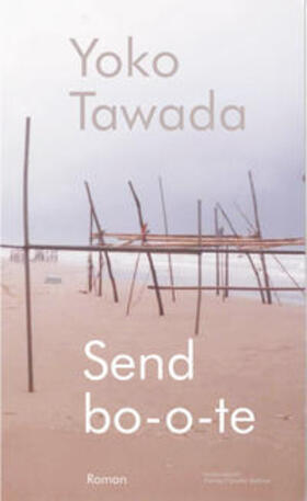 Tawada | Sendbo-o-te | Buch | 978-3-88769-688-7 | sack.de