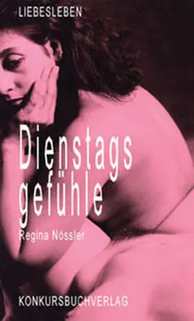 Nössler |  Dienstagsgefühle | Buch |  Sack Fachmedien