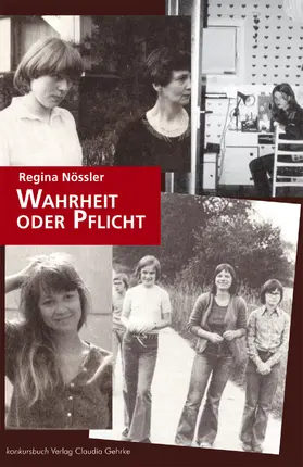 Nössler | Wahrheit oder Pflicht | E-Book | sack.de