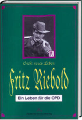 Hinkel |  Fritz Riebold - Giesst neues Leben | Buch |  Sack Fachmedien