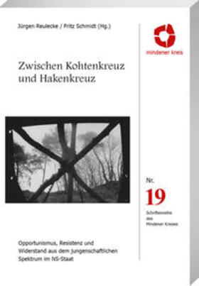 Mindener Kreis e. V. / Reulecke |  Zwischen Kohtenkreuz und Hakenkreuz | Buch |  Sack Fachmedien
