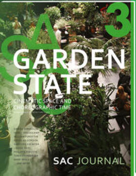 Birnbaum / Bredekamp / Forsythe |  Garden State: Cinematic Space and Choreographic Time | eBook | Sack Fachmedien