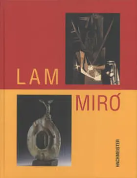 Bailly / Krempel / Hachmeister |  Wifredo Lam /Joan Miro | Buch |  Sack Fachmedien