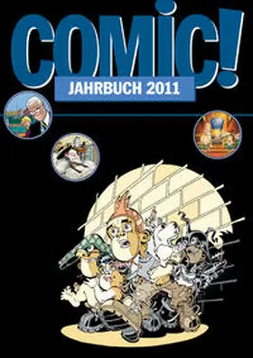 Ihme / Schikowski / Mahrt |  COMIC!-Jahrbuch 2011 | Buch |  Sack Fachmedien