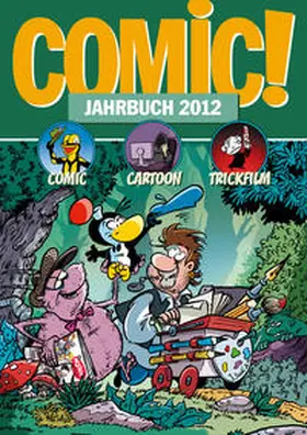 Ihme / Schikowski / Endres |  COMIC!-Jahrbuch 2012 | Buch |  Sack Fachmedien