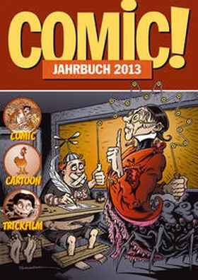 Ihme / Willms / Decomain |  COMIC!-Jahrbuch 2013 | Buch |  Sack Fachmedien