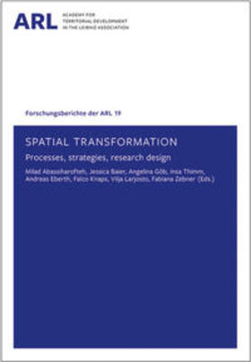 Abassiharofteh / Baier / Göb |  Spatial transformation processes, strategies, research designs | Buch |  Sack Fachmedien