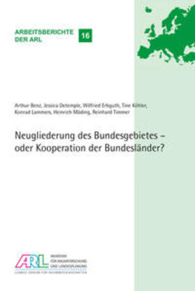 Benz / Detemple / Erbguth |  Neugliederung des Bundesgebietes ¿ oder Kooperation der Bundesländer? | Buch |  Sack Fachmedien