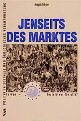 Busch / Mindermann / Schmuck |  Jenseits des Marktes | Buch |  Sack Fachmedien