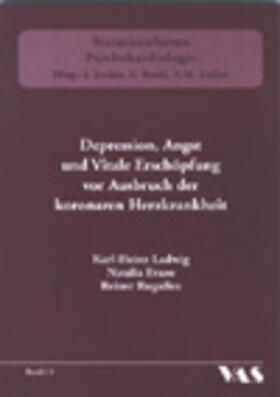 Ladwig / Erazo / Rugulies |  Depression, Angst und Vitale Erschöpfung vor Ausbruch der koronaren Herzkrankheit | Buch |  Sack Fachmedien