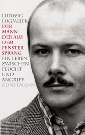 Lugmeier |  Der Mann der aus dem Fenster sprang | Buch |  Sack Fachmedien