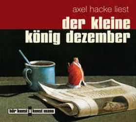 Hacke |  Der kleine König Dezember CD | Sonstiges |  Sack Fachmedien