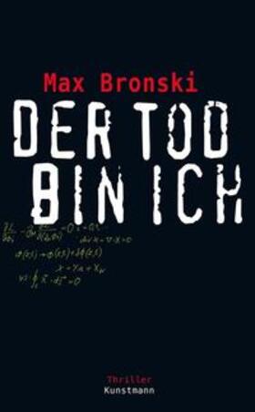 Bronski |  Der Tod bin ich | Buch |  Sack Fachmedien