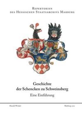 Winkel |  Geschichte der Schencken zu Schweinsberg | Buch |  Sack Fachmedien