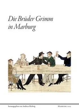 Hedwig |  Die Brüder Grimm in Marburg | Buch |  Sack Fachmedien