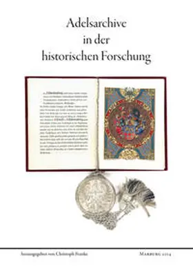 Franke | Adelsarchive in der historischen Forschung | Buch | 978-3-88964-211-0 | sack.de