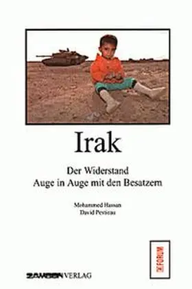 Hassan / Pestieau |  Irak - Der Widerstand Auge in Auge mit den Besatzern | Buch |  Sack Fachmedien