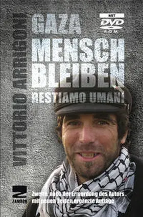 Arrigoni |  Gaza, Mensch bleiben | Buch |  Sack Fachmedien