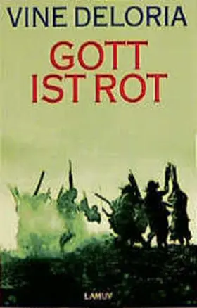 Deloria |  Gott ist rot | Buch |  Sack Fachmedien