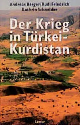 Berger / Friedrich |  Der Krieg in Türkei-Kurdistan | Buch |  Sack Fachmedien