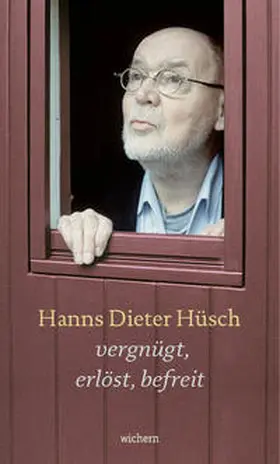 Hüsch / Schneider |  Vergnügt, erlöst, befreit | Buch |  Sack Fachmedien