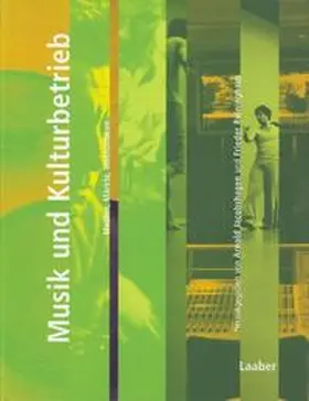 Jacobshagen / Reininghaus |  Musik und Kulturbetrieb | Buch |  Sack Fachmedien