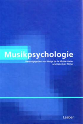 LaMotte-Haber / Rötter / Motte-Haber |  Musikpsychologie | Buch |  Sack Fachmedien
