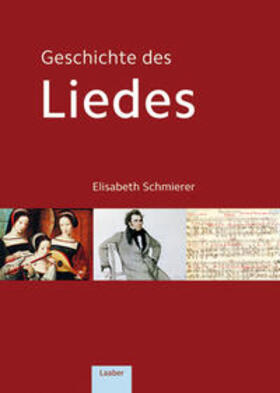 Schmierer |  Geschichte des Liedes | Buch |  Sack Fachmedien