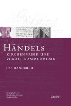 Marx / Calella |  Händels Kirchenmusik und vokale Kammermusik | Buch |  Sack Fachmedien