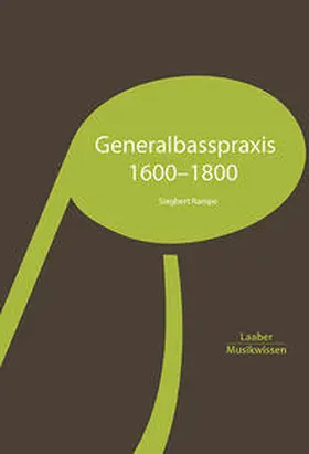 Rampe |  Generalbasspraxis 1600–1800 | Buch |  Sack Fachmedien