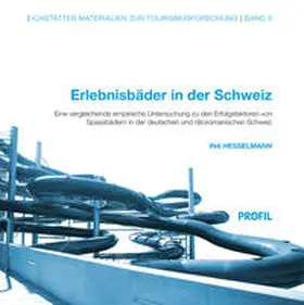 Hesselmann |  Erlebnisbäder in der Schweiz | Buch |  Sack Fachmedien