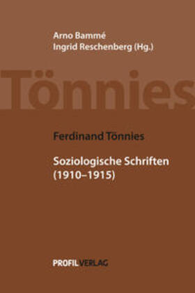 Tönnies / Bammé / Reschenberg |  Soziologische Schriften 1910-1915 | Buch |  Sack Fachmedien