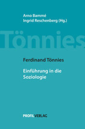 Tönnies / Bammé / Reschenberg |  Einführung in die Soziologie | Buch |  Sack Fachmedien