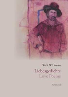 Whitman |  Liebesgedichte - Love Poems | Buch |  Sack Fachmedien