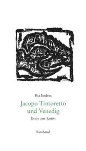 Endres |  Jacopo Tintoretto und Venedig | Buch |  Sack Fachmedien