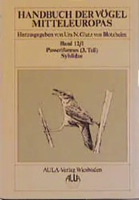 Haffer / Bairlein / Berthold |  Handbuch der Vögel Mitteleuropas / Handbuch der Vögel Mitteleuropas | Buch |  Sack Fachmedien