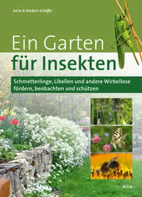 Schäffer |  Ein Garten für Insekten | Buch |  Sack Fachmedien