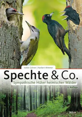 Zahner / Wimmer |  Spechte & Co. | Buch |  Sack Fachmedien