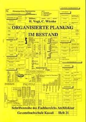 Vogt / Wienke / Eichenlaub |  Organisierte Planung im Bestand | Buch |  Sack Fachmedien
