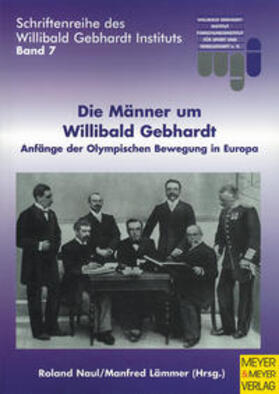 Naul / Lämmer |  Die Männer um Willibald Gebhardt | Buch |  Sack Fachmedien