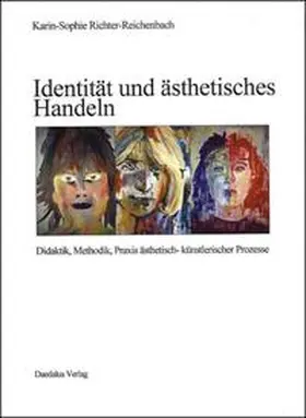 Richter-Reichenbach |  Identität und ästhetisches Handeln | Buch |  Sack Fachmedien