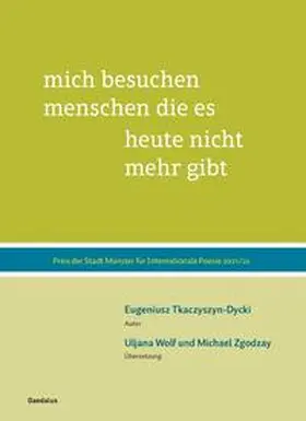 Maurin / Stolterfoht |  mich besuchen menschen die es heute nicht mehr gibt | Buch |  Sack Fachmedien