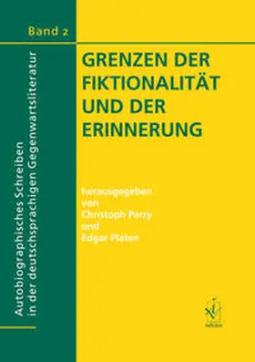 Parry / Platen |  Grenzen der Fiktionalität und der Erinnerung | Buch |  Sack Fachmedien