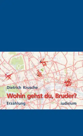 Krusche |  Wohin gehst du, Bruder? | Buch |  Sack Fachmedien