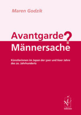 Godzik |  Avantgarde Männersache? | Buch |  Sack Fachmedien