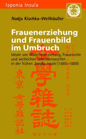 Kischka-Wellhäusser |  Frauenerziehung und Frauenbild im Umbruch | Buch |  Sack Fachmedien