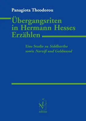 Theodorou |  Übergangsriten in Hermann Hesses Erzählen | Buch |  Sack Fachmedien