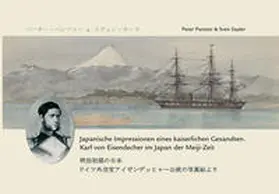 Pantzer / Saaler |  Japanische Impressionen eines Kaiserlichen Gesandten. Karl von Eisendecher im Japan der Meiji-Zeit | Buch |  Sack Fachmedien